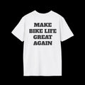 MAKE BIKELIFE GREAT AGAIN
